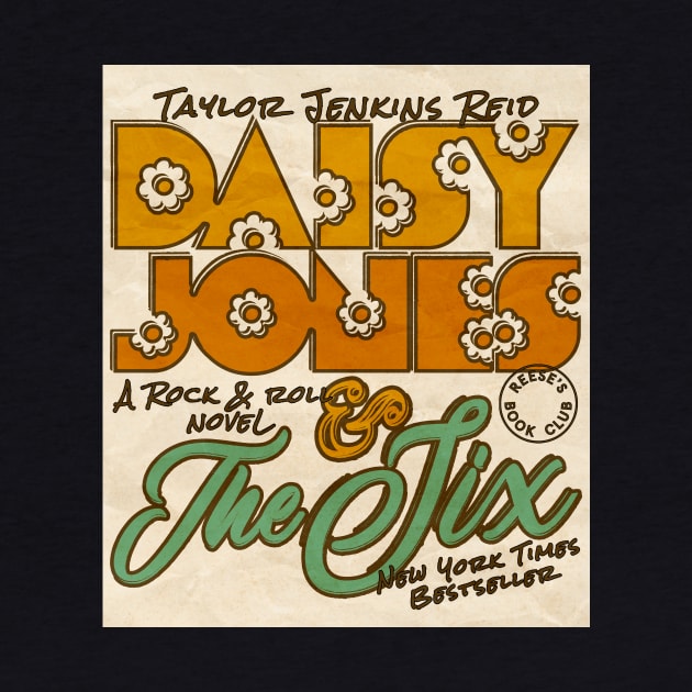 Daisy Jones And The Six - A Rock And Roll Novel Merch by aplinsky